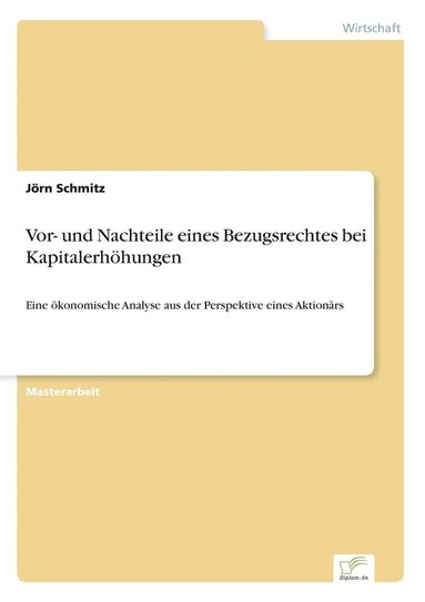 bokomslag Vor- und Nachteile eines Bezugsrechtes bei Kapitalerhoehungen