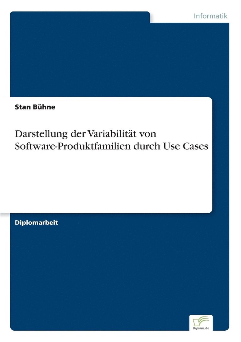 Stan Bühne - Darstellung der Variabilität von Software-Produktfamilien durch Use Cases, Häftad