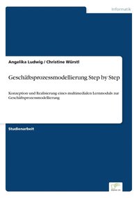 bokomslag Geschaftsprozessmodellierung Step by Step