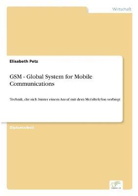 GSM - Global System for Mobile Communications 1