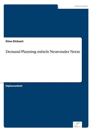 bokomslag Demand Planning mittels Neuronaler Netze