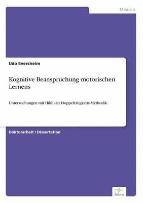 Udo Eversheim - Kognitive Beanspruchung motorischen Lernens, Häftad