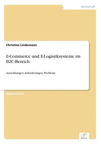 bokomslag E-Commerce und E-Logistiksysteme im B2C-Bereich