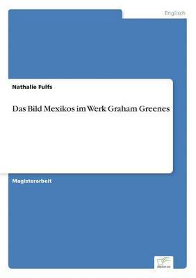 bokomslag Bild Mexikos im Werk Graham Greenes