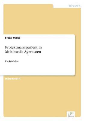 bokomslag Projektmanagement in Multimedia-Agenturen