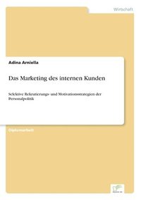 bokomslag Das Marketing des internen Kunden