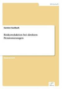 bokomslag Risikoreduktion bei direkten Pensionszusagen