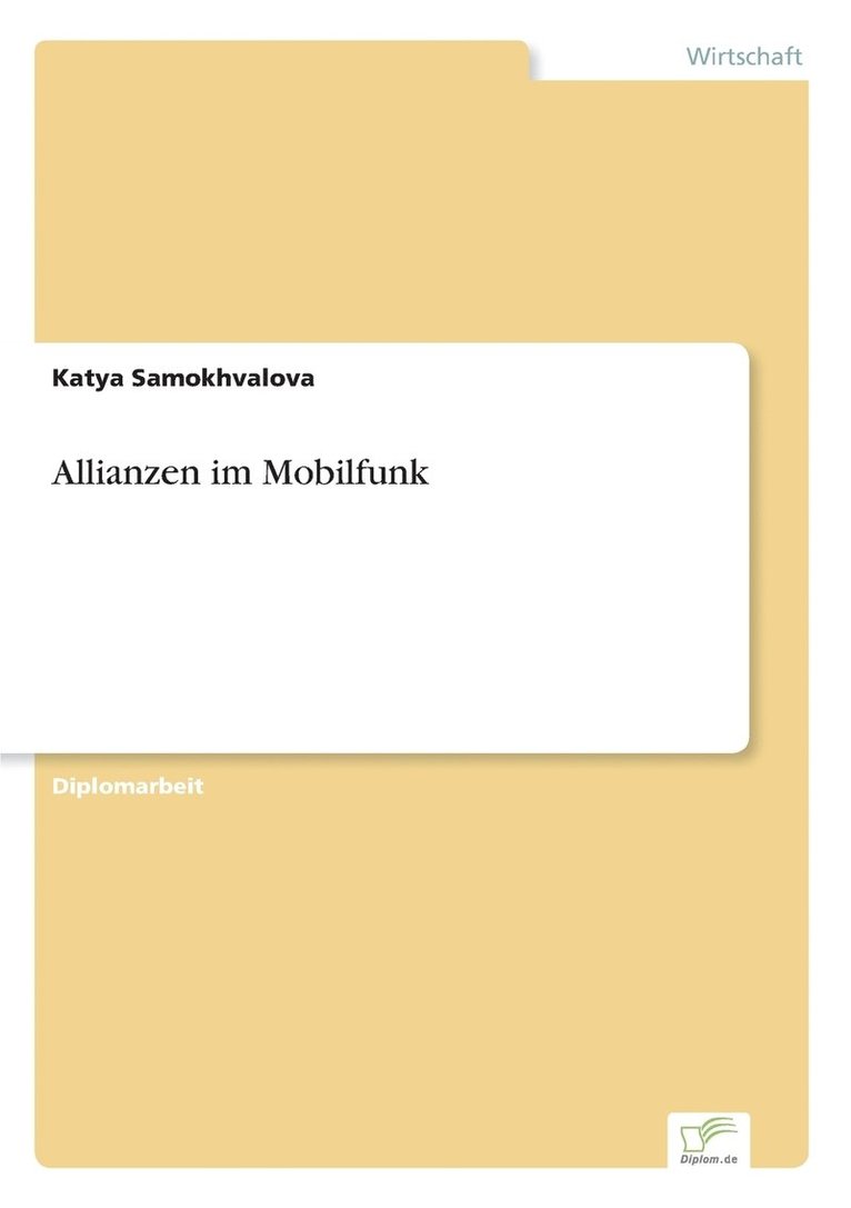 Katya Samokhvalova - Allianzen im Mobilfunk, Häftad