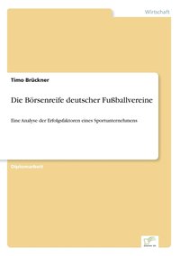 bokomslag Die Boersenreife deutscher Fussballvereine