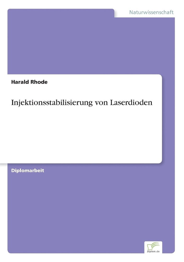 Injektionsstabilisierung von Laserdioden 1