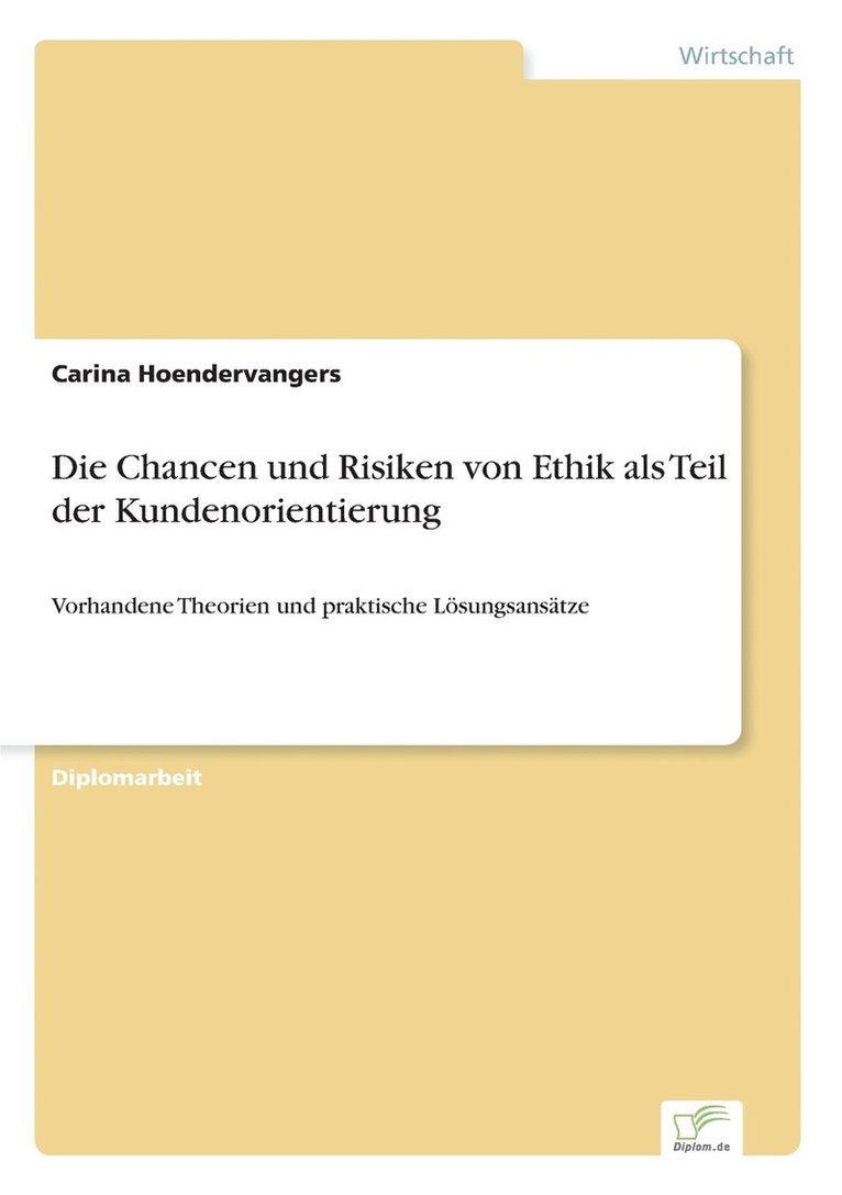 Die Chancen und Risiken von Ethik als Teil der Kundenorientierung 1