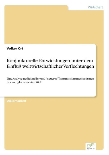 bokomslag Konjunkturelle Entwicklungen unter dem Einflu weltwirtschaftlicher Verflechtungen