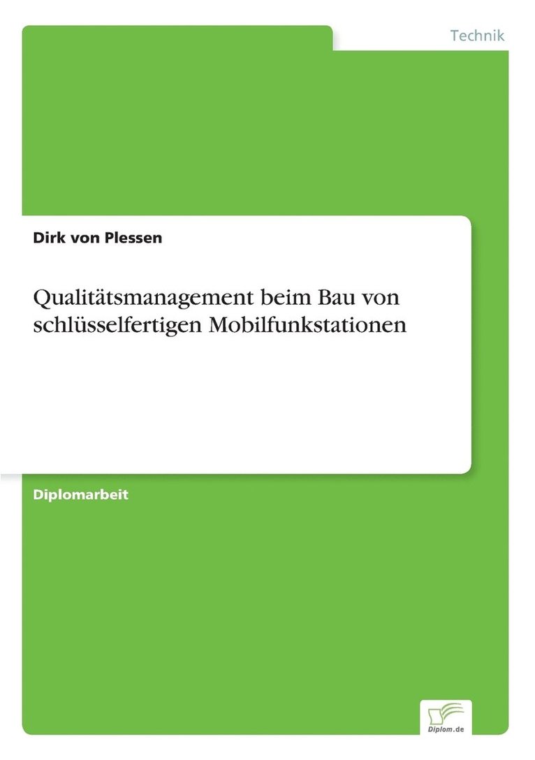 Qualittsmanagement beim Bau von schlsselfertigen Mobilfunkstationen 1