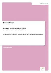 bokomslag Urban Pleasure Ground
