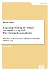 bokomslag Regionalsponsoring im Sport zur Standortsicherung in der Unternehmenskommunikation