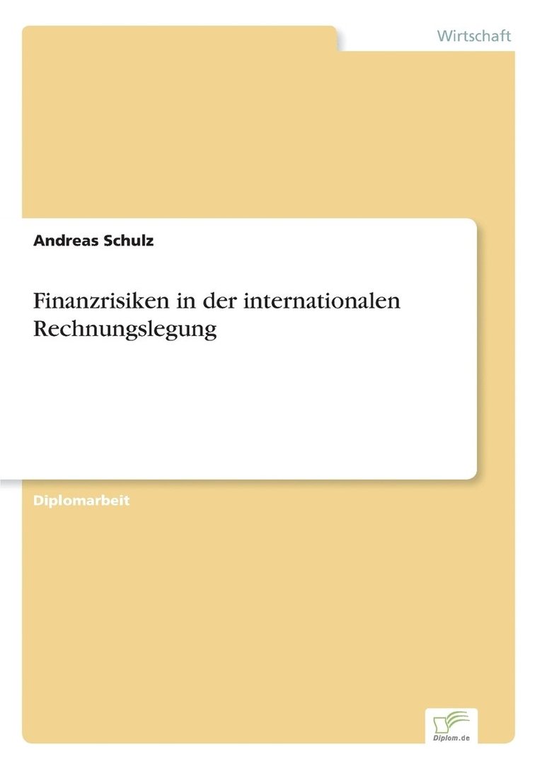 Finanzrisiken in der internationalen Rechnungslegung 1