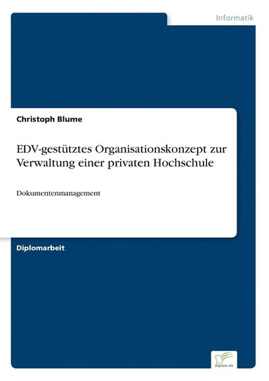 bokomslag EDV-gesttztes Organisationskonzept zur Verwaltung einer privaten Hochschule