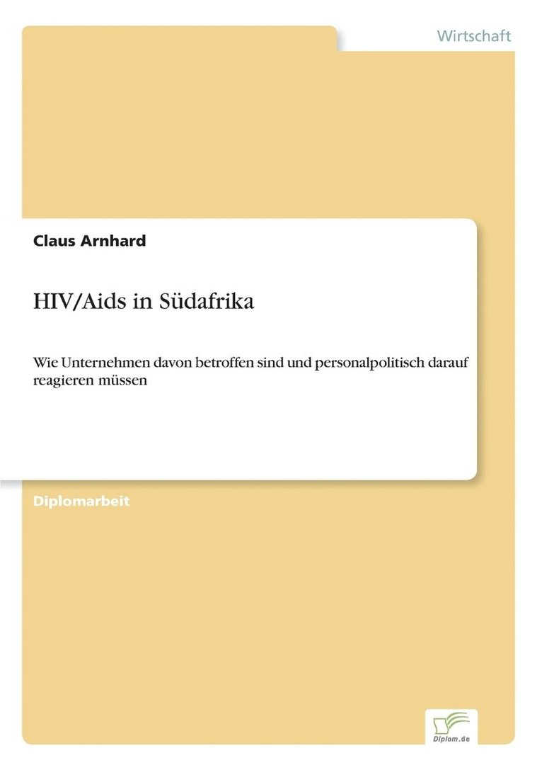 Claus Arnhard - HIV/Aids in Südafrika, Häftad