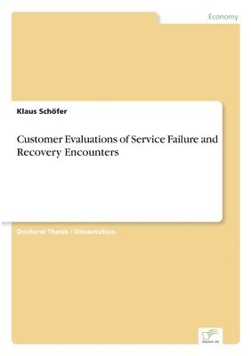 bokomslag Customer Evaluations of Service Failure and Recovery Encounters