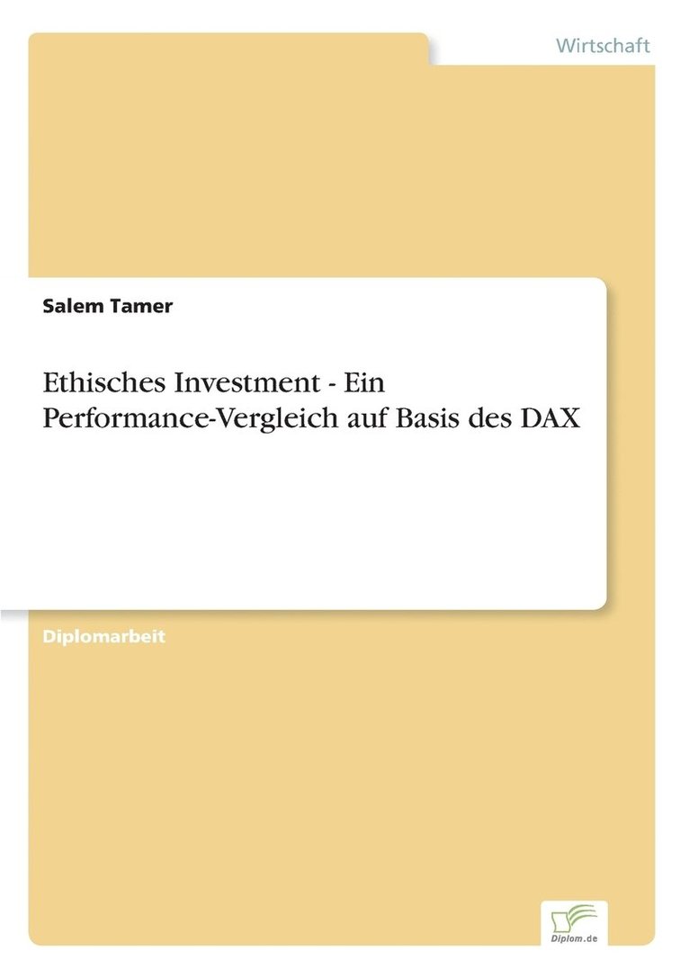 Ethisches Investment - Ein Performance-Vergleich auf Basis des DAX 1