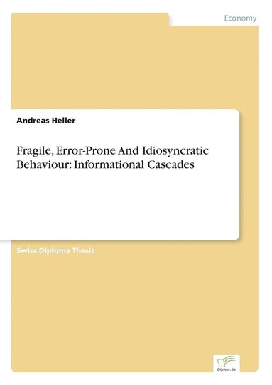 bokomslag Fragile, Error-Prone And Idiosyncratic Behaviour