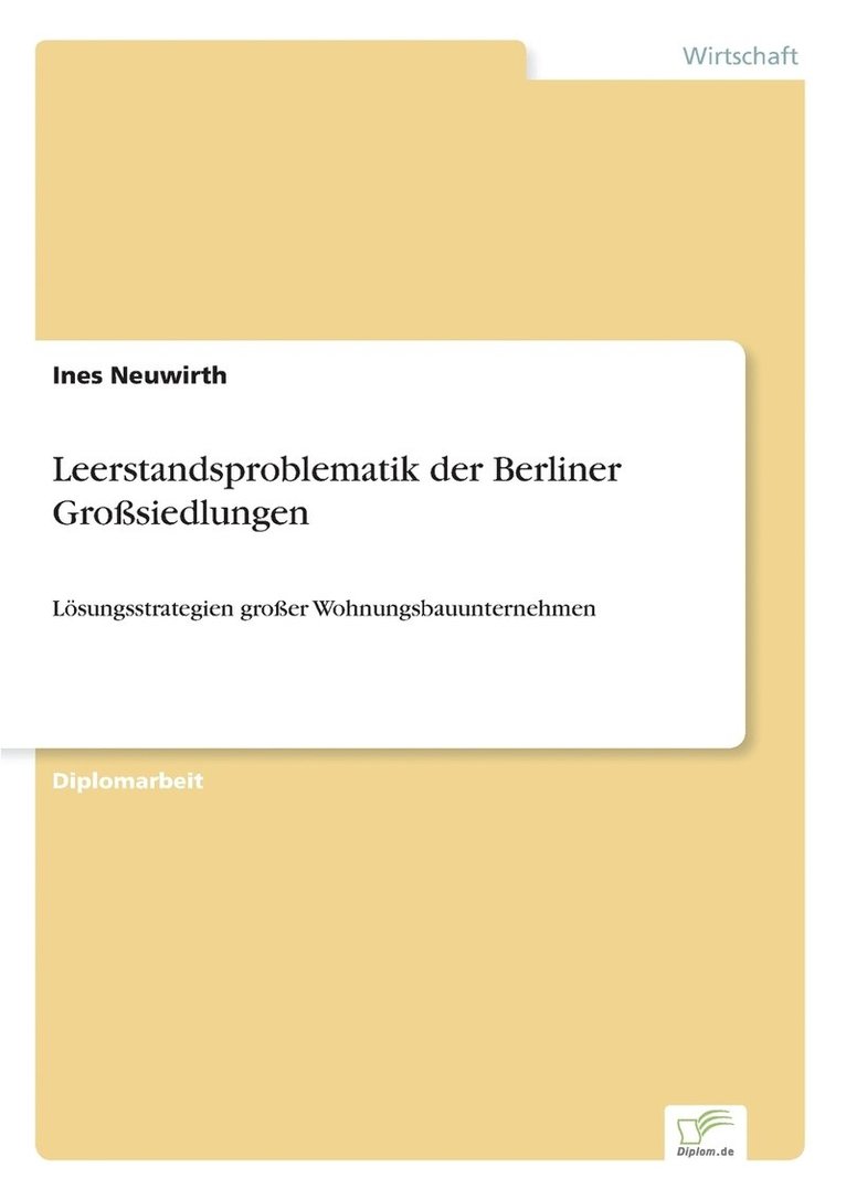 Leerstandsproblematik der Berliner Großsiedlungen 1