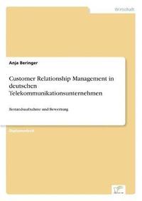 bokomslag Customer Relationship Management in deutschen Telekommunikationsunternehmen