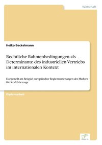 bokomslag Rechtliche Rahmenbedingungen als Determinante des industriellen Vertriebs im internationalen Kontext