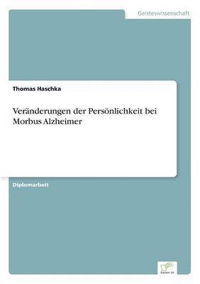 bokomslag Vernderungen der Persnlichkeit bei Morbus Alzheimer