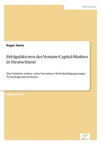 bokomslag Erfolgsfaktoren des Venture-Capital-Marktes in Deutschland