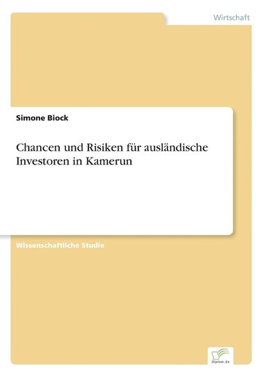 bokomslag Chancen und Risiken fur auslandische Investoren in Kamerun