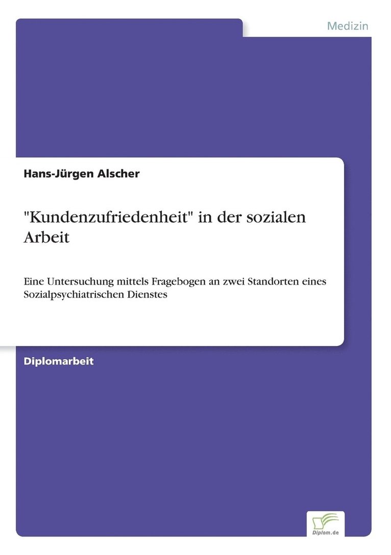 Hans-Jürgen Alscher - "Kundenzufriedenheit" in der sozialen Arbeit, Häftad