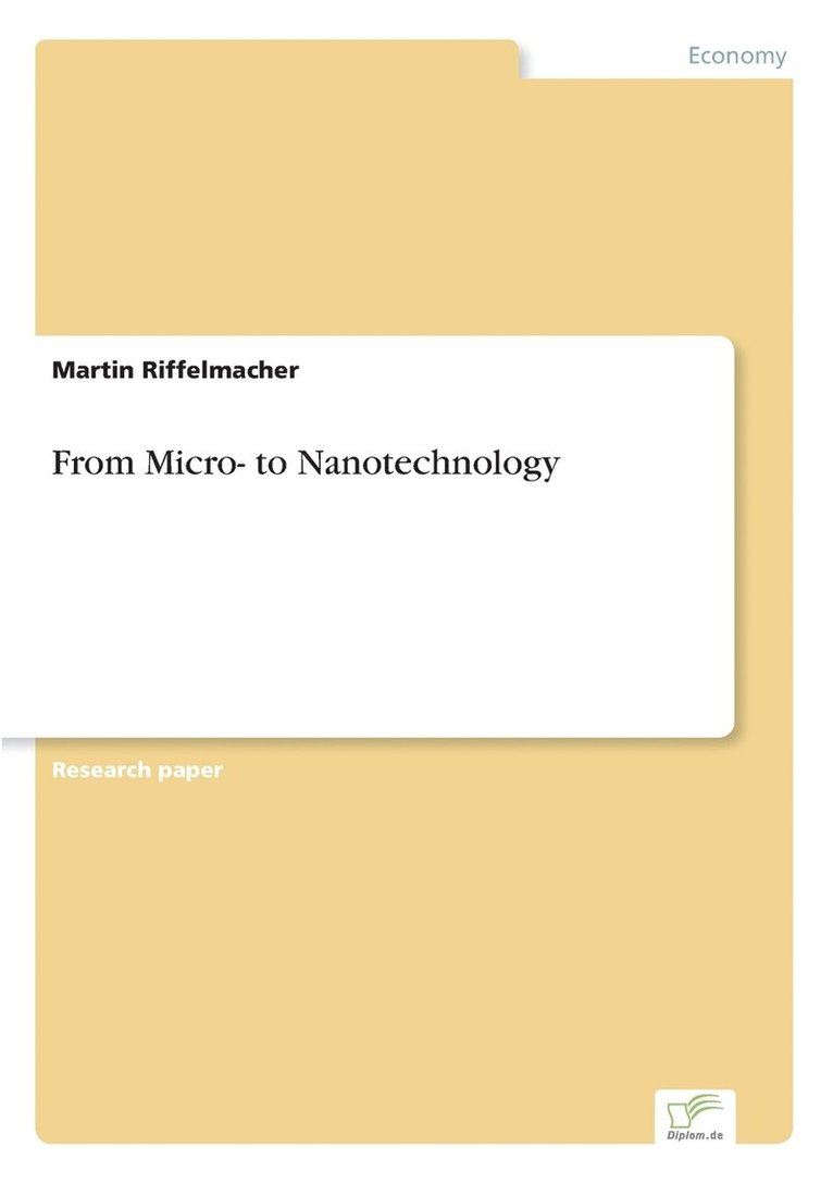 From Micro- to Nanotechnology 1