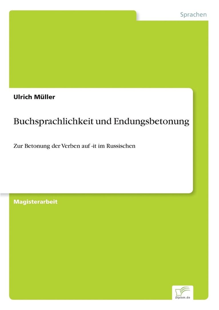 Buchsprachlichkeit und Endungsbetonung 1