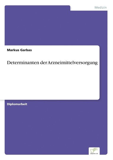 bokomslag Determinanten der Arzneimittelversorgung