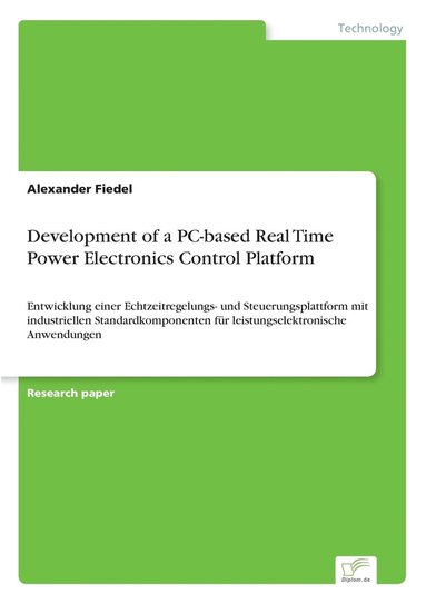 bokomslag Development of a PC-based Real Time Power Electronics Control Platform