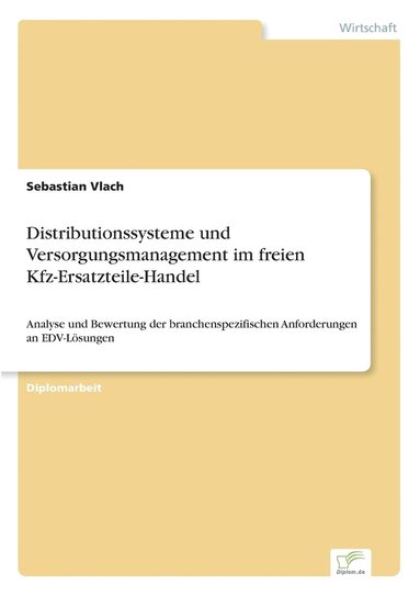 bokomslag Distributionssysteme und Versorgungsmanagement im freien Kfz-Ersatzteile-Handel