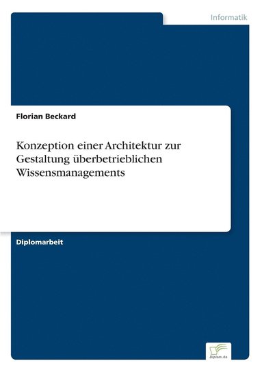 bokomslag Konzeption einer Architektur zur Gestaltung überbetrieblichen Wissensmanagements
