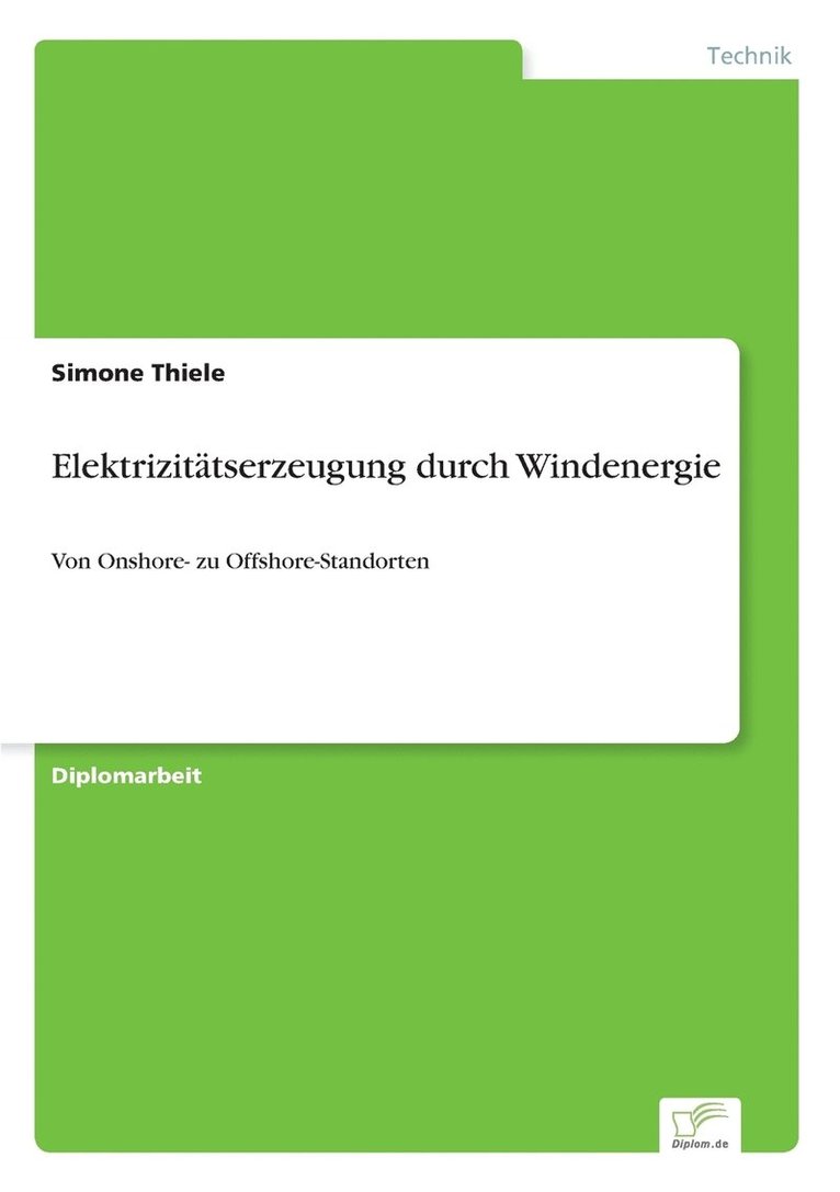Simone Thiele - Elektrizitätserzeugung durch Windenergie, Häftad