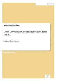 bokomslag Does Corporate Governance Affect Firm Value?