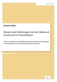 bokomslag Einsatz und Erfahrungen mit der Balanced Scorecard in Unternehmen