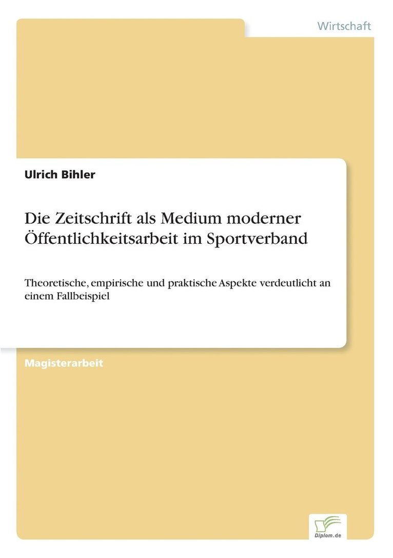 Die Zeitschrift als Medium moderner ffentlichkeitsarbeit im Sportverband 1