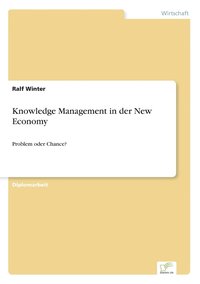 bokomslag Knowledge Management in der New Economy