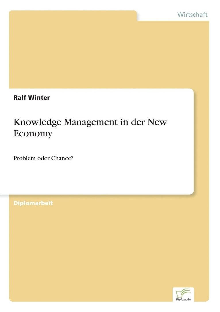 Knowledge Management in der New Economy 1