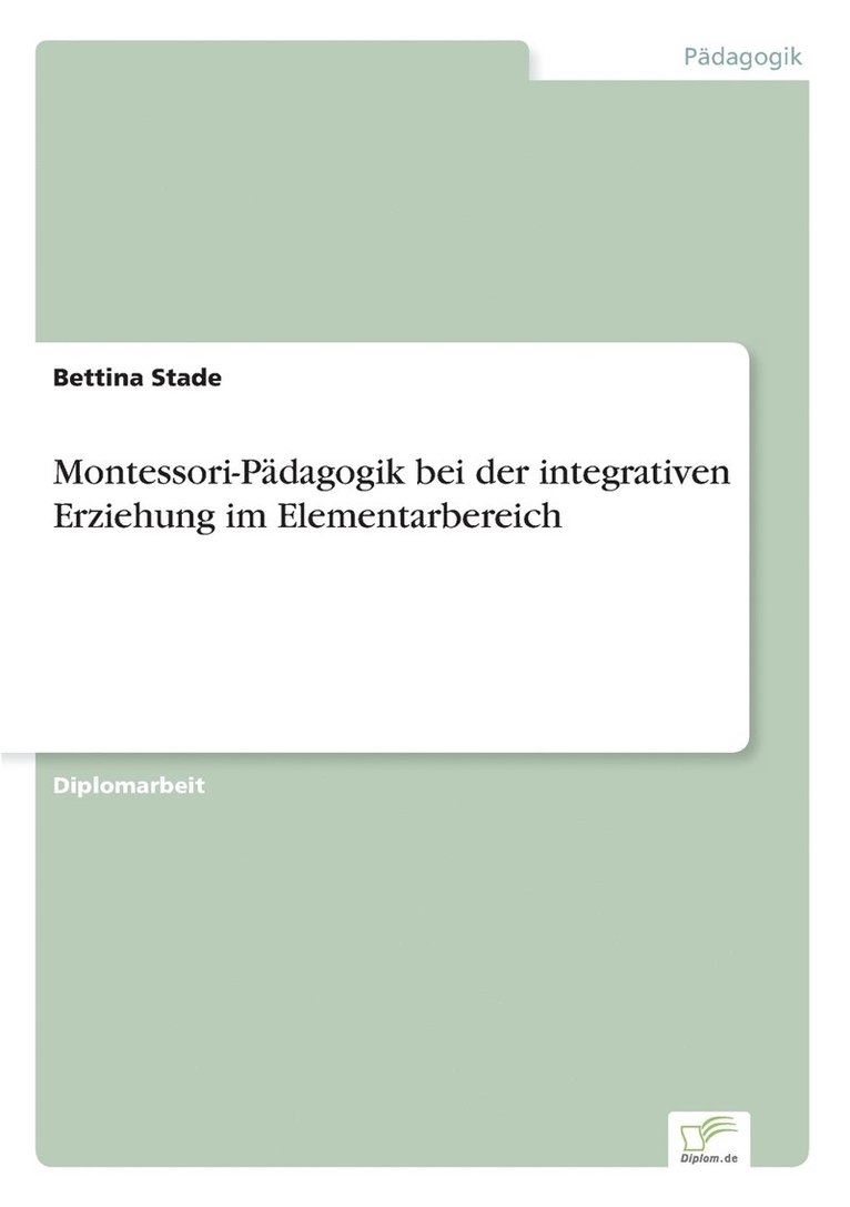 Montessori-Padagogik bei der integrativen Erziehung im Elementarbereich 1