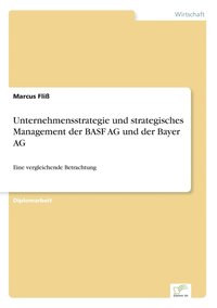 bokomslag Unternehmensstrategie und strategisches Management der BASF AG und der Bayer AG