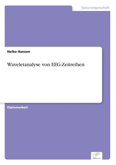 bokomslag Waveletanalyse von EEG-Zeitreihen