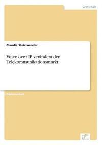 bokomslag Voice over IP verandert den Telekommunikationsmarkt