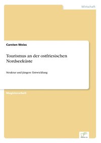 bokomslag Tourismus an der ostfriesischen Nordseeküste