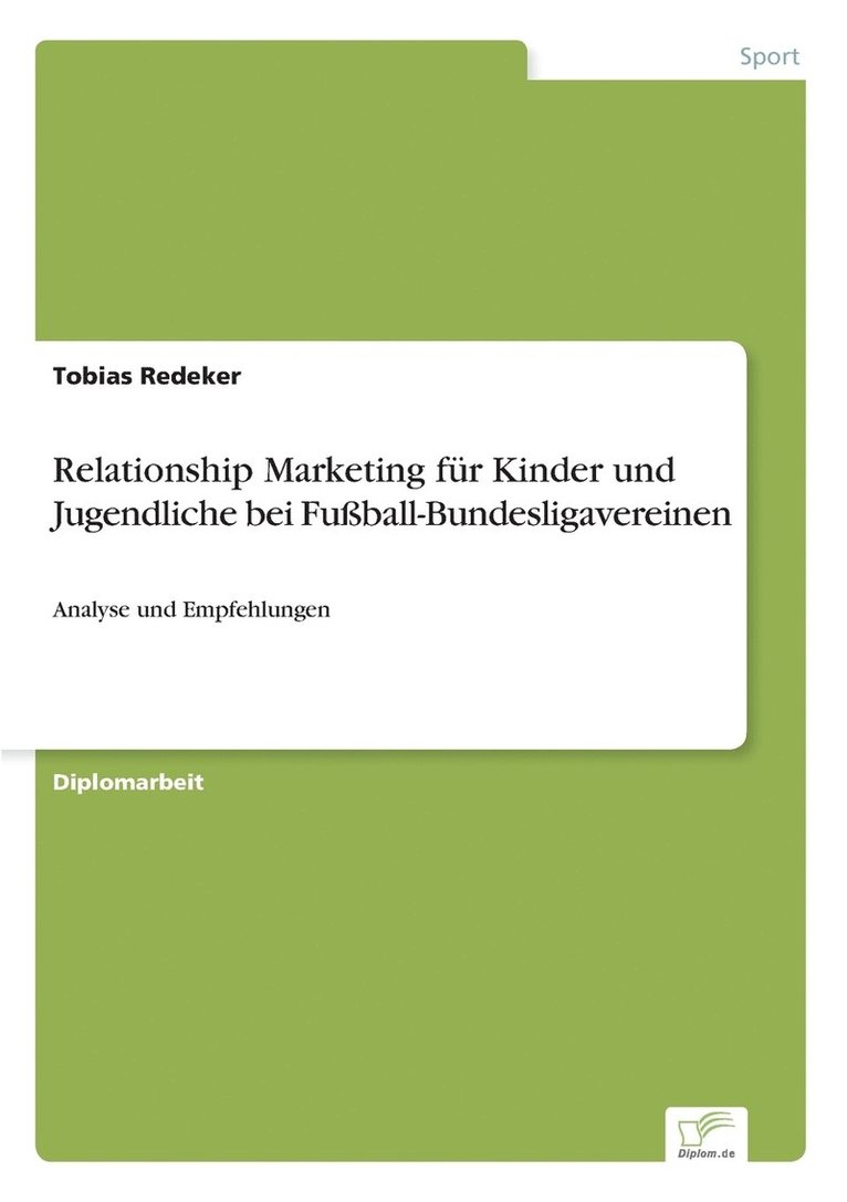 Tobias Redeker - Relationship Marketing für Kinder und Jugendliche bei Fußball-Bundesligavereinen, Häftad